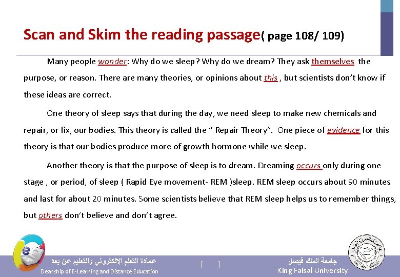 Scan and Skim the reading passage( page 108/ 109) Many people wonder: Why do