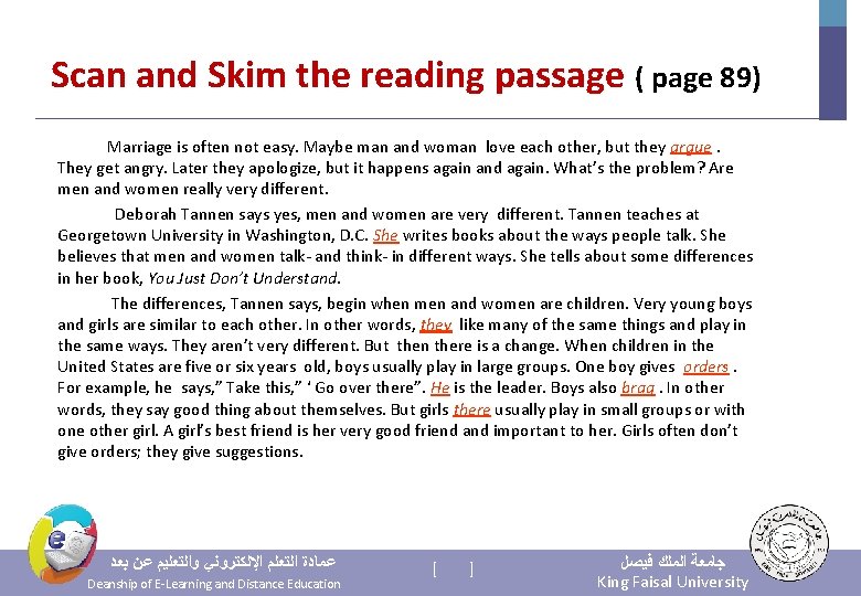 Scan and Skim the reading passage ( page 89) Marriage is often not easy.