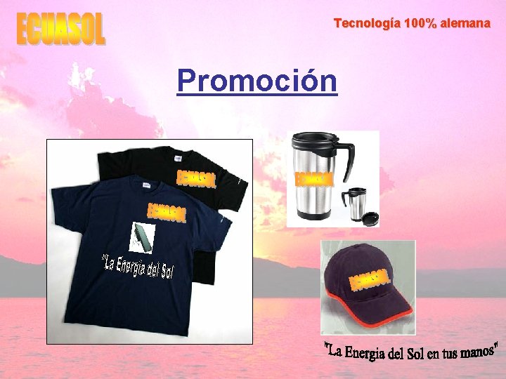 Tecnología 100% alemana Promoción 