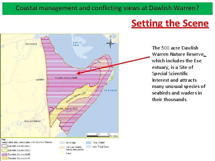 Coastal management conflicting views at Warren? How successful are theand coastal defences at. Dawlish