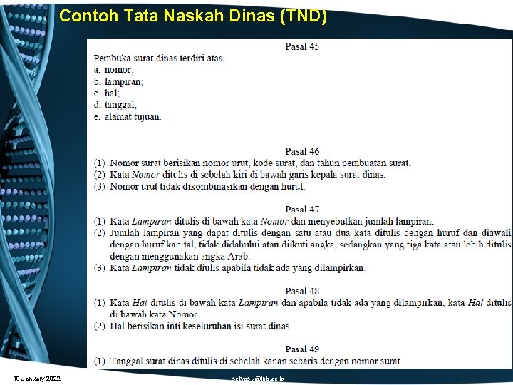 Contoh Tata Naskah Dinas (TND) 10 January 2022 setyosu@ipb. ac. id 