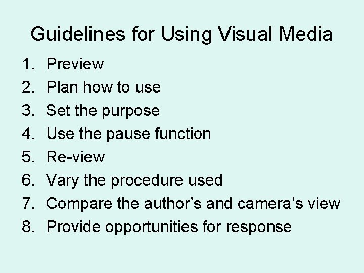 Guidelines for Using Visual Media 1. 2. 3. 4. 5. 6. 7. 8. Preview Guidelines for Using Visual Media 1. 2. 3. 4. 5. 6. 7. 8. Preview