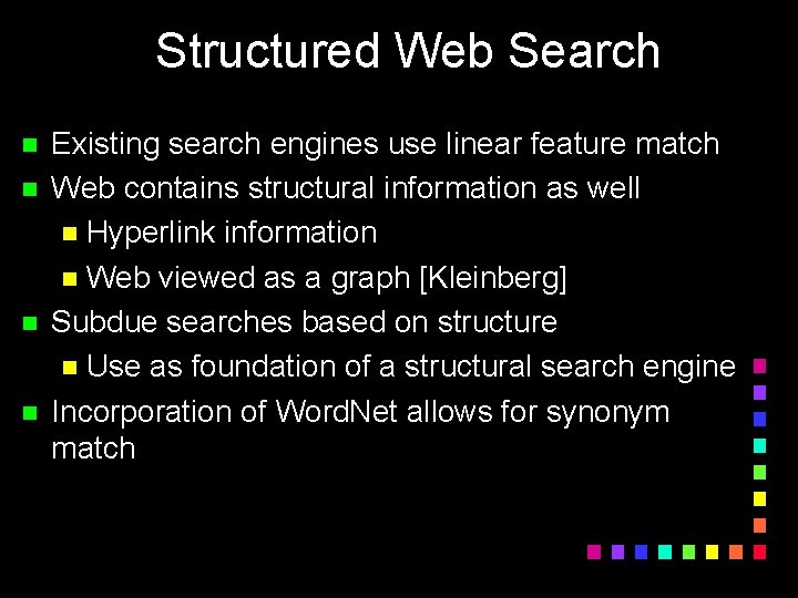 Structured Web Structural Web Search Using a Graph Based Discovery