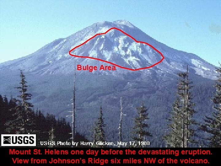 Bulge Area Mount St. Helens one day before the devastating eruption. View from Johnson’s