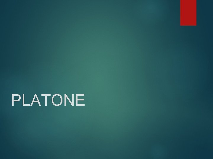 PLATONE 