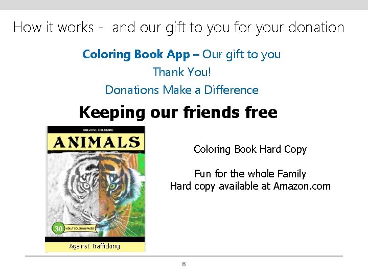 How it works - and our gift to you for your donation Coloring Book