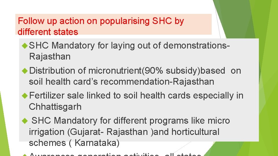 Follow up action on popularising SHC by different states SHC Mandatory for laying out