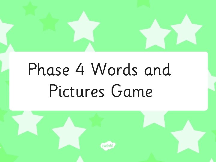 Phase 4 Words and Pictures Game 