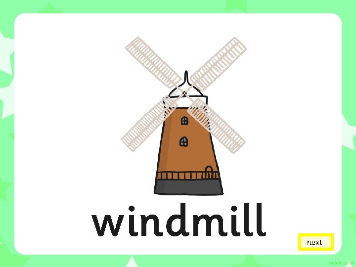 windmill next 