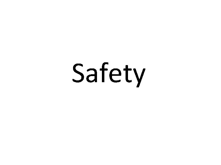 Safety 