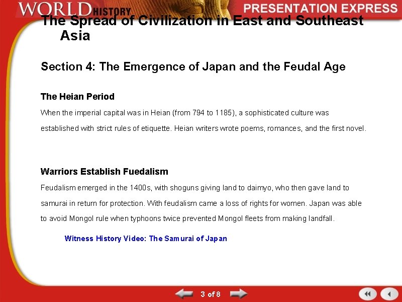 The Spread of Civilization in East and Southeast Asia Section 4: The Emergence of