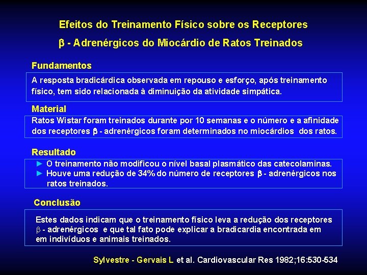 Efeitos do Treinamento Físico sobre os Receptores - Adrenérgicos do Miocárdio de Ratos Treinados