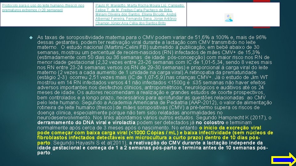 Protocolo para o uso do leite humano (fresco) nos prematuros extremos (<28 semanas) Paulo