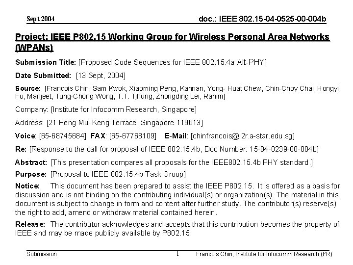 doc. : IEEE 802. 15 -04 -0525 -00 -004 b Sept 2004 Project: IEEE