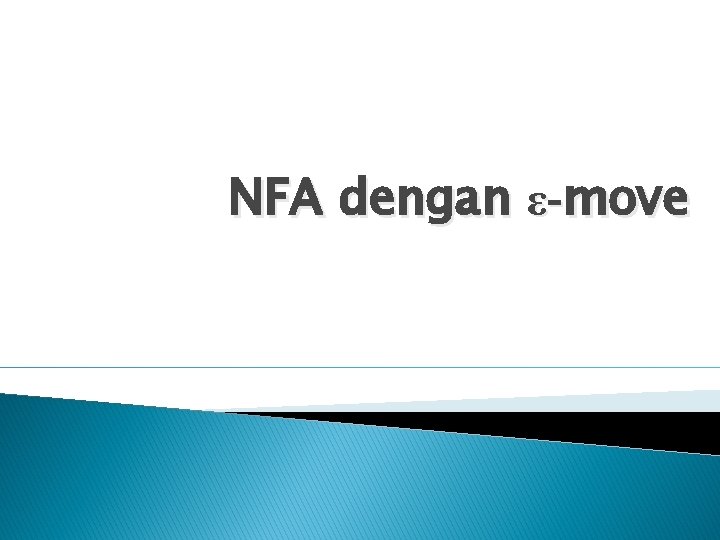 NFA dengan ε-move 