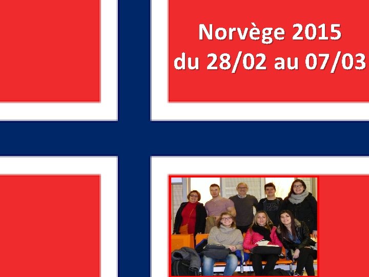 Norvège 2015 du 28/02 au 07/03 