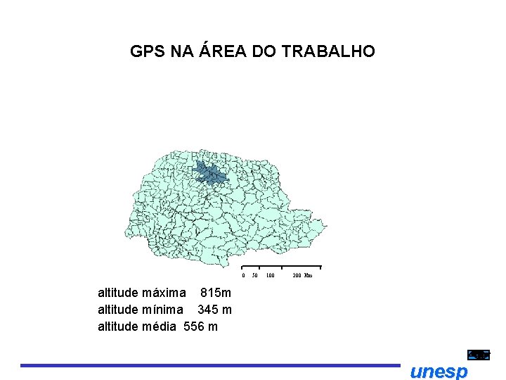 GPS NA ÁREA DO TRABALHO 0 50 100 200 Km altitude máxima 815 m