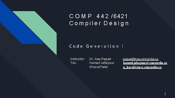 C O M P 4 4 2 / 6421 Compiler Design Code Generation I