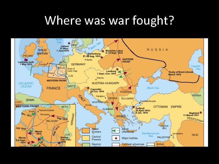 Where was war fought? 