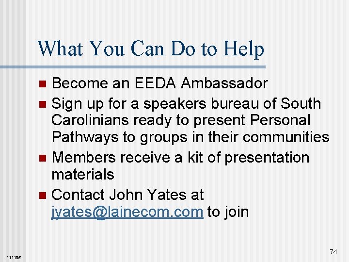 What You Can Do to Help Become an EEDA Ambassador n Sign up for