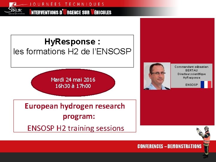 Hy. Response : les formations H 2 de l’ENSOSP Mardi 24 mai 2016 16