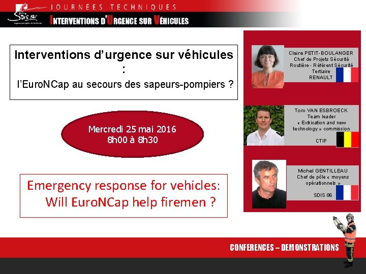 Interventions d’urgence sur véhicules : l’Euro. NCap au secours des sapeurs-pompiers ? Mercredi 25