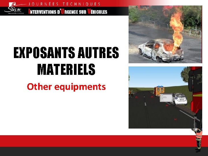 EXPOSANTS AUTRES MATERIELS Other equipments 