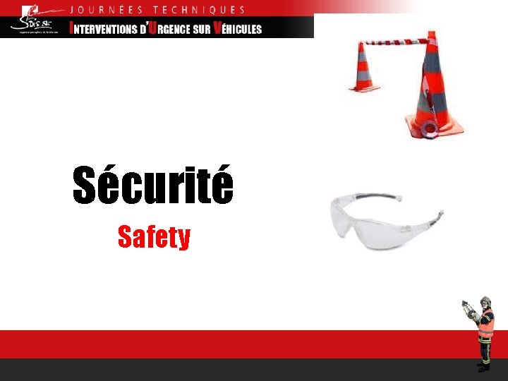 Sécurité Safety 