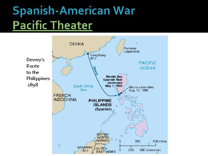 Spanish-American War Pacific Theater Dewey's Route to the Philippines 1898 