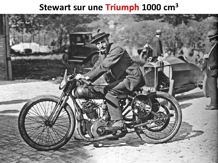 Stewart sur une Triumph 1000 cm 3 