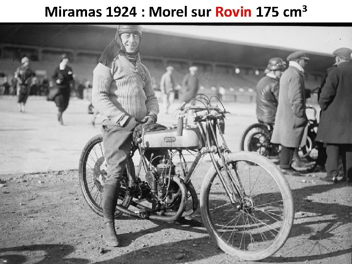 Miramas 1924 : Morel sur Rovin 175 cm 3 