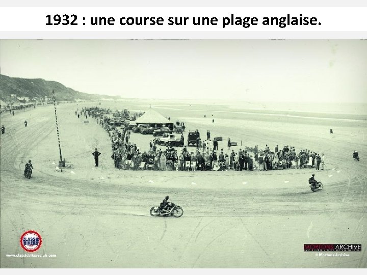 1932 : une course sur une plage anglaise. 