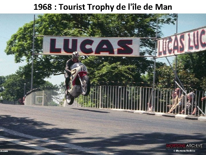 1968 : Tourist Trophy de l'île de Man 