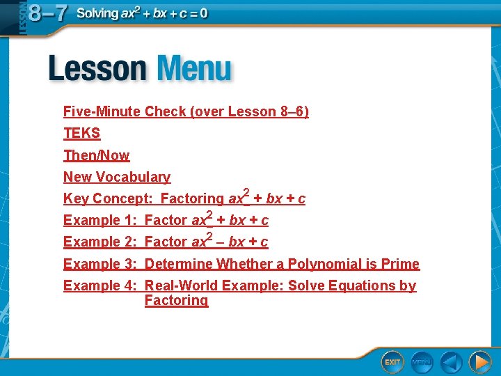 Lesson 8 7 Solving Ax 2 Bx C