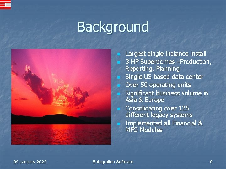 Background n n n n 09 January 2022 Largest single instance install 3 HP