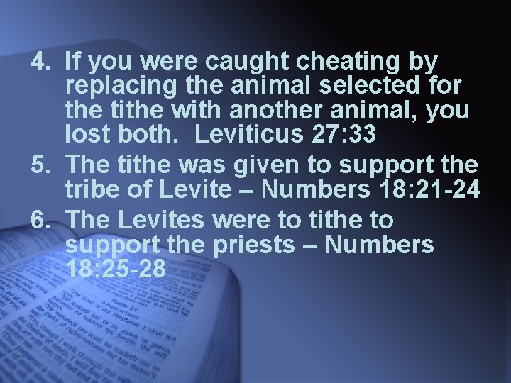 4. If you were caught cheating by replacing the animal selected for the tithe