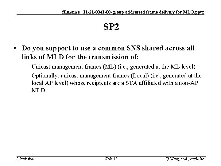 filename: 11 -21 -0041 -00 -group addressed frame delivery for MLO. pptx SP 2