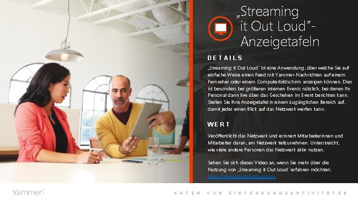 „Streaming it Out Loud”Anzeigetafeln DETAILS „Streaming it Out Loud” ist eine Anwendung, über welche