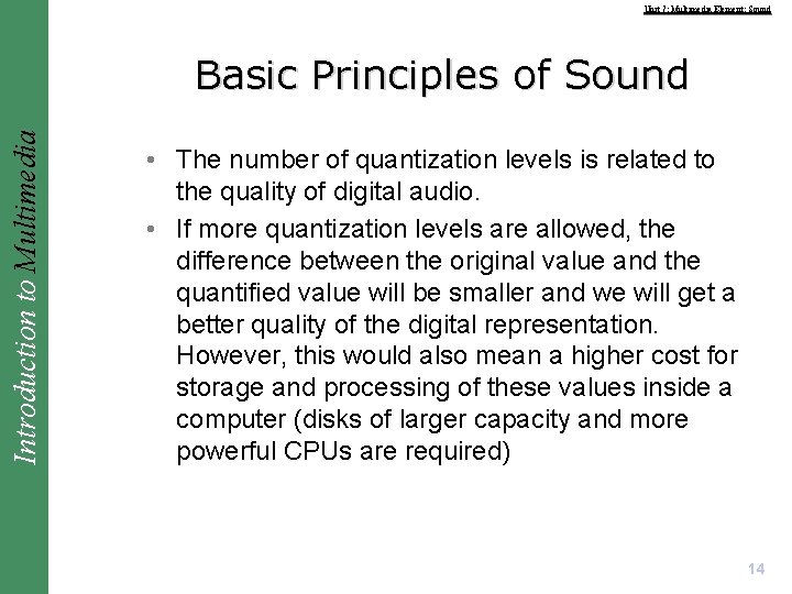 Introduction to Multimedia Unit 7 Multimedia Element Sound