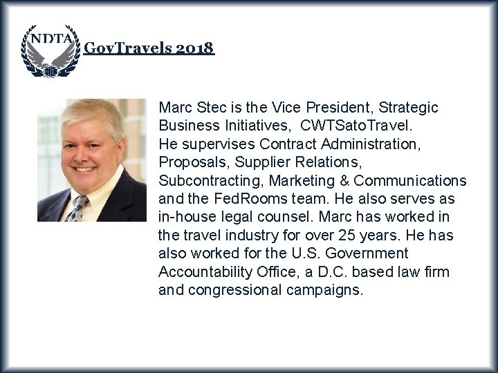 Gov. Travels 2018 Marc Stec is the Vice President, Strategic Business Initiatives, CWTSato. Travel.