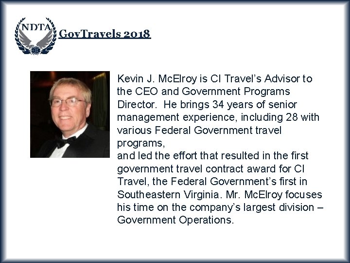 Gov. Travels 2018 Kevin J. Mc. Elroy is CI Travel’s Advisor to the CEO