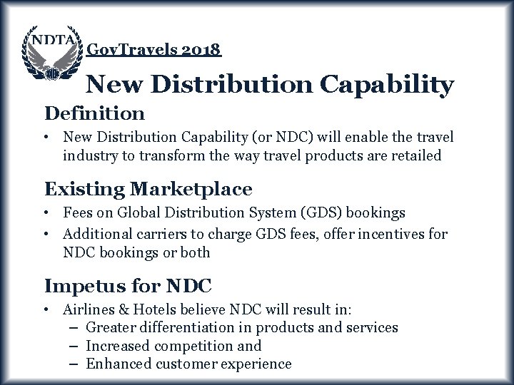 Gov. Travels 2018 New Distribution Capability Definition • New Distribution Capability (or NDC) will