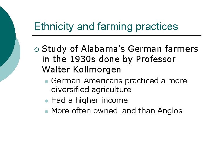 Ethnicity and farming practices ¡ Study of Alabama’s German farmers in the 1930 s