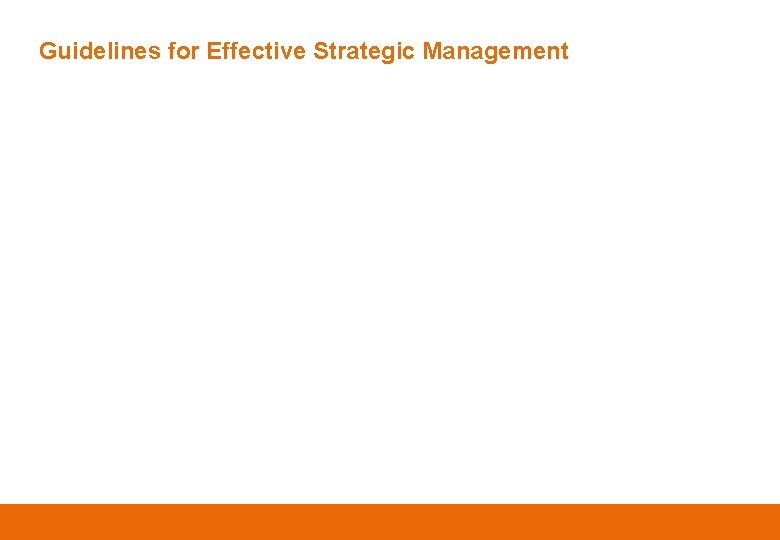Guidelines for Effective Strategic Management 