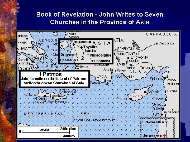 Book of Revelation - John Writes to Seven Churches in the Province of Asia
