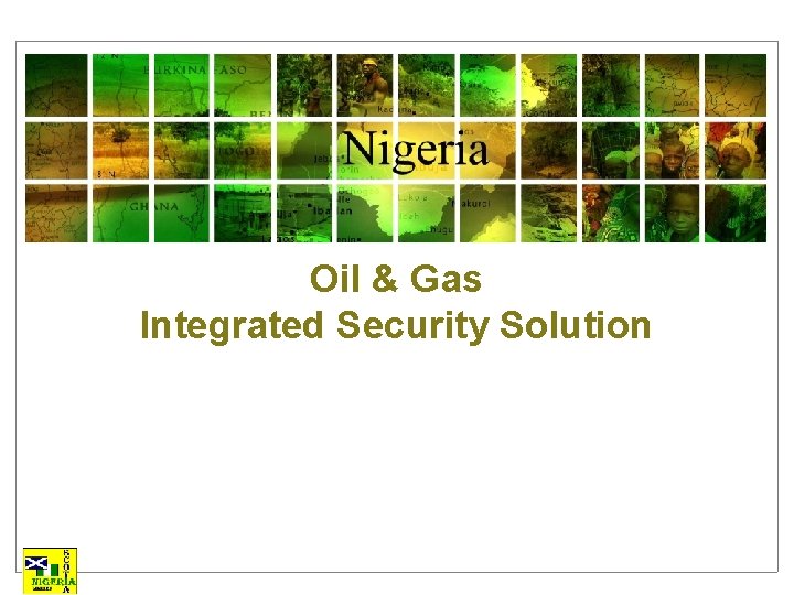 Oil & Gas Integrated Security Solution 