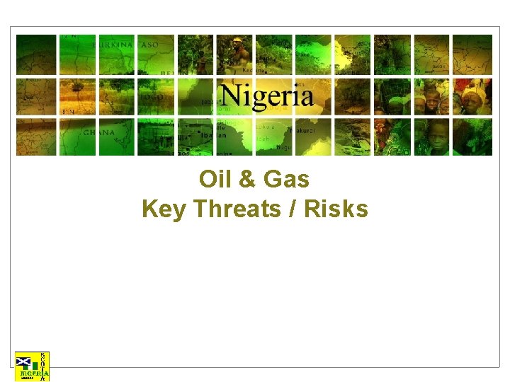 Oil & Gas Key Threats / Risks 