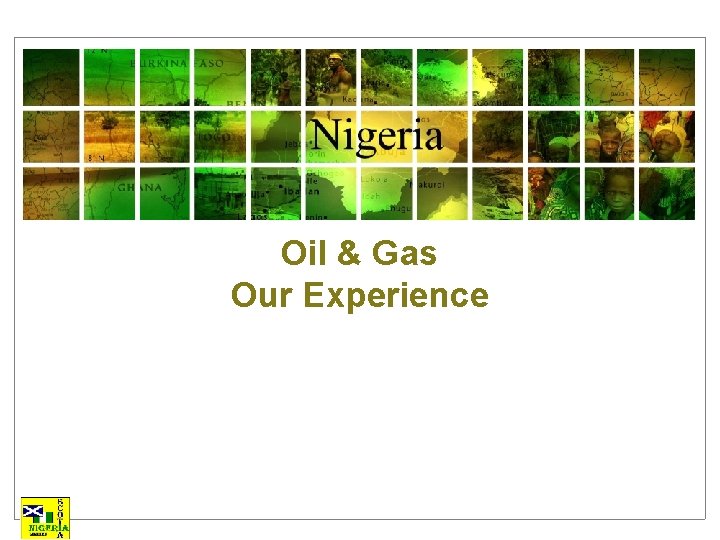 Oil & Gas Our Experience 