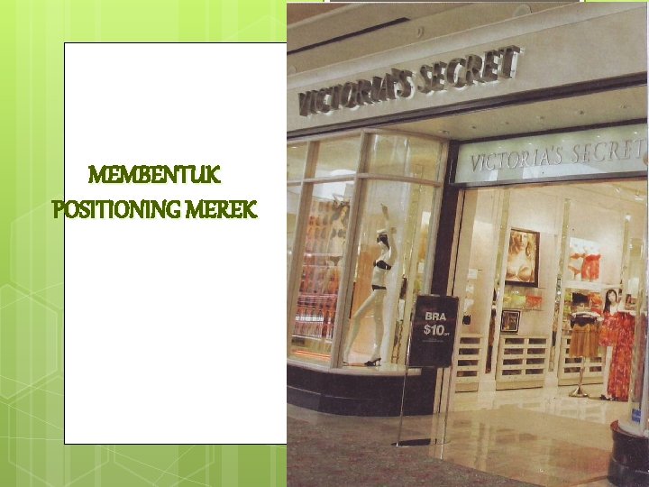 MEMBENTUK POSITIONING MEREK 