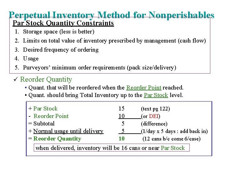Perpetual Inventory Method for Nonperishables Par Stock Quantity Constraints 1. 2. 3. 4. 5. Perpetual Inventory Method for Nonperishables Par Stock Quantity Constraints 1. 2. 3. 4. 5.